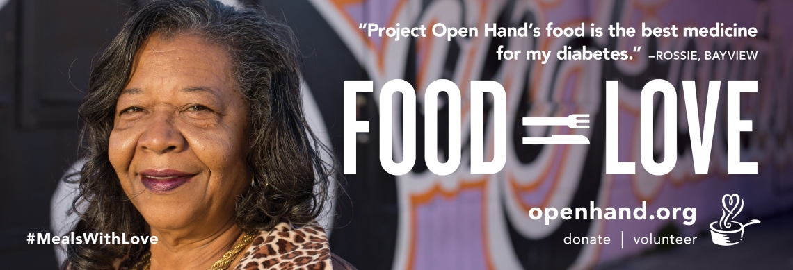 "Project Open Hand's Food is the best medicine for my diabetes," says Bayview resident Rossie.