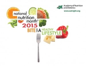 March is National Nutrition Month - "Bite into a healthy lifestyle"